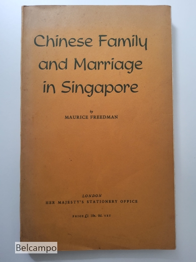 Chinese Family and Marriage in Singapore