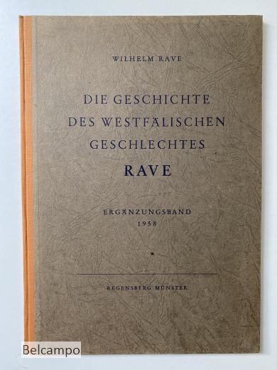 Die Geschichte des Westfälischen Geschlechtes Rave