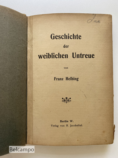 Geschichte der weiblichen Untreue.