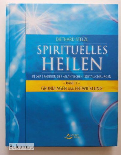 Spirituelles Heilen in der Tradition der atlantischen Kristallchirurgen.
