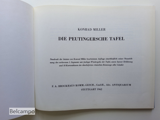 Die Peutingersche Tafel. Neudruck der letzten von Konrad Miller bearbeiteten Auflage einschließlich seiner Neuzeichnung