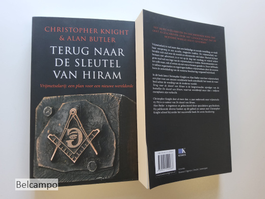 Terug Naar De Sleutel Van Hiram. Vrijmetselarij: Een Plan Voor Een Nieuwe Wereldorde.