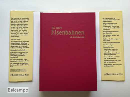 150 Jahre Eisenbahnen im Rheinland.