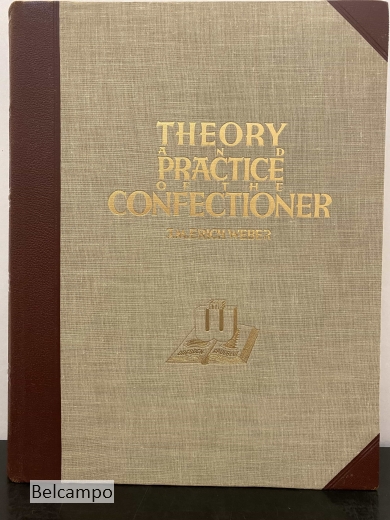 Theory and Practise of the Confectioner