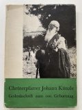 Gedenkschrift zum 100. Geburtstage des Chrüterpfarrers Johann Künzle 1857-1945.