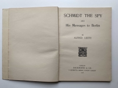 Schmidt the Spy and his messages to Berlin