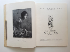 Sulamith Wülfing. Band 1. Eine Art Monographie in 32 Abbildungen